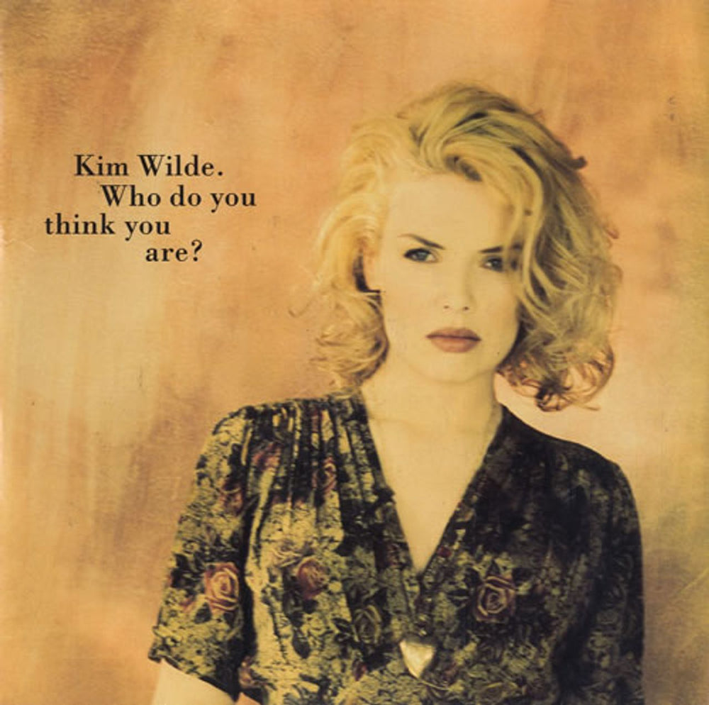 Kim Wilde Who Do You Think You Are UK 7" vinyl single (7 inch record / 45) KIM17