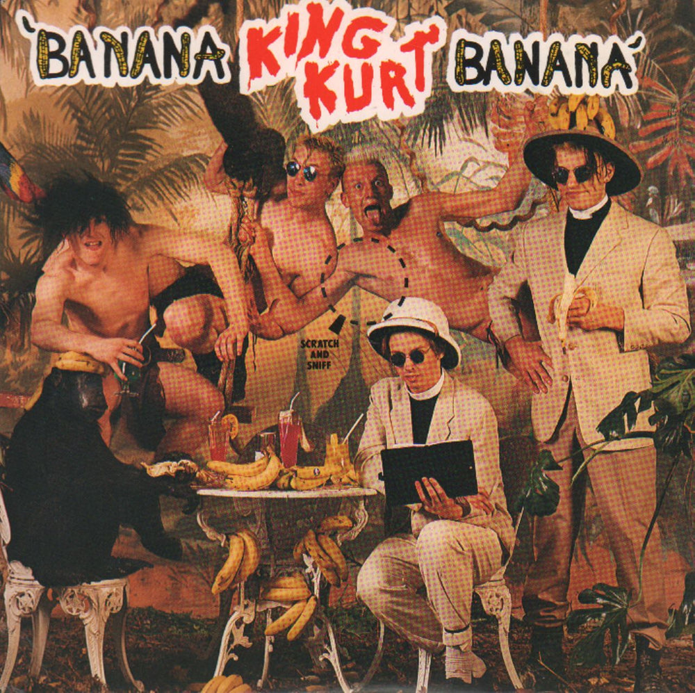 King Kurt Banana Banana - Scratch & Sniff P/s UK 7" vinyl single (7 inch record / 45) BUY206