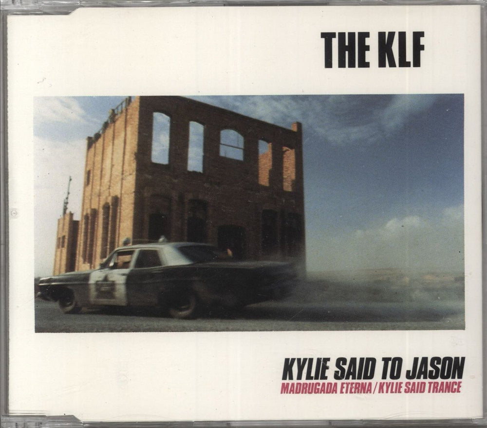 KLF Kylie Said To Jason UK CD single (CD5 / 5") KLF010CD