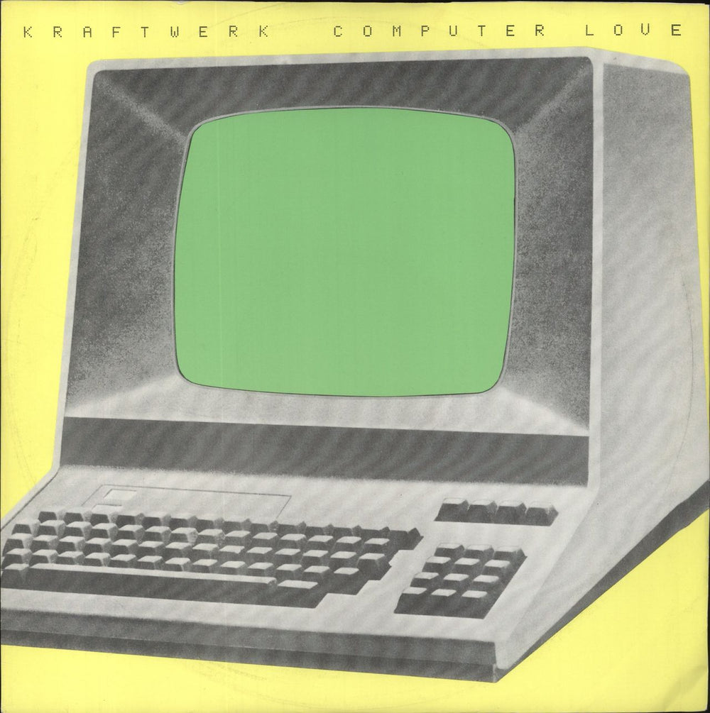 Kraftwerk Computer Love - 1st - EX UK 12" vinyl single (12 inch record / Maxi-single) 12EMI5207