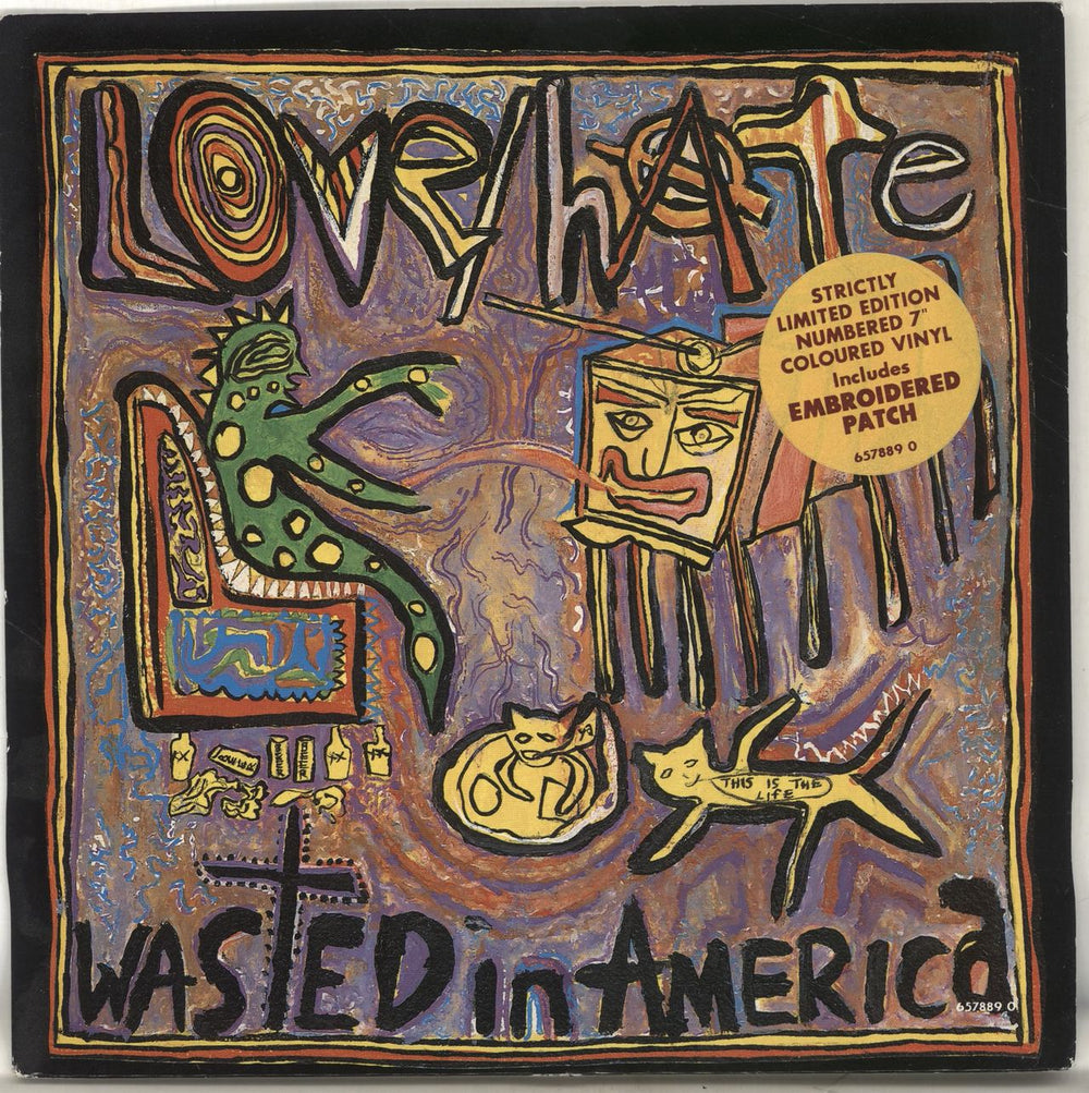 Love/Hate Wasted In America UK 7" vinyl single (7 inch record / 45) 6578890