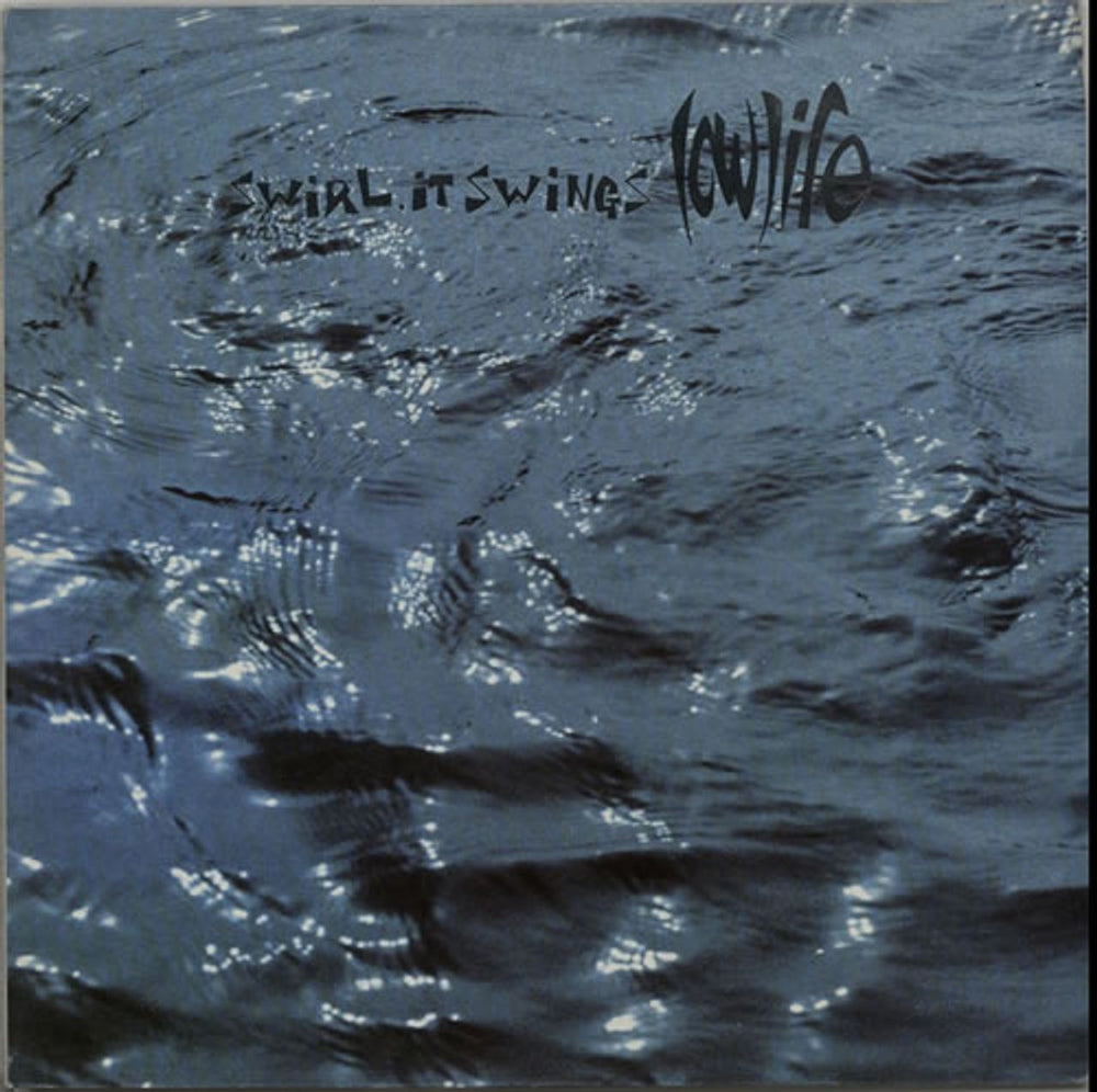 Lowlife Swirl It Swings UK 12" vinyl single (12 inch record / Maxi-single) LOLIF6T