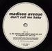 Madison Avenue Don't Call Me Baby UK Promo 12" vinyl single (12 inch record / Maxi-single) MVI12DO841970