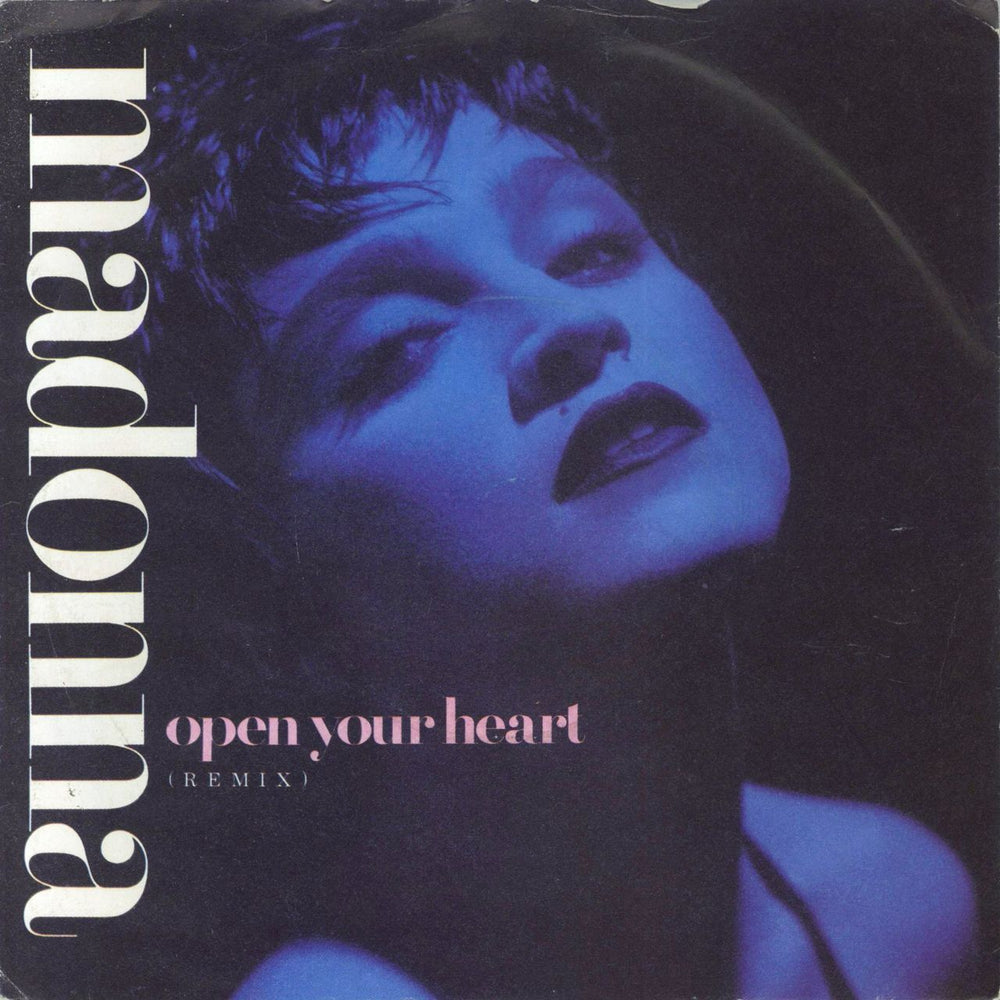 Madonna Open Your Heart - Injection Label & Matt Sleeve UK 7" vinyl single (7 inch record / 45) W8480