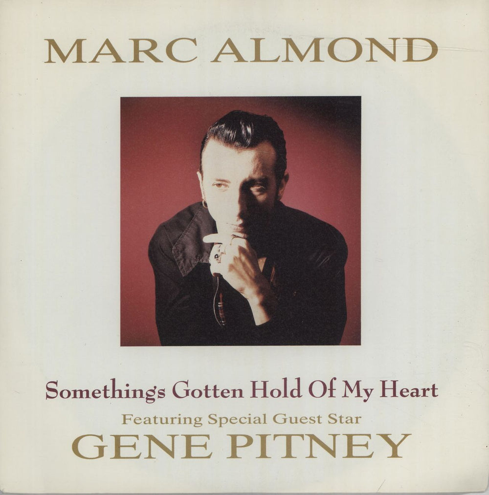 Marc Almond Something's Gotten Hold Of My Heart UK 7" vinyl single (7 inch record / 45) R6201