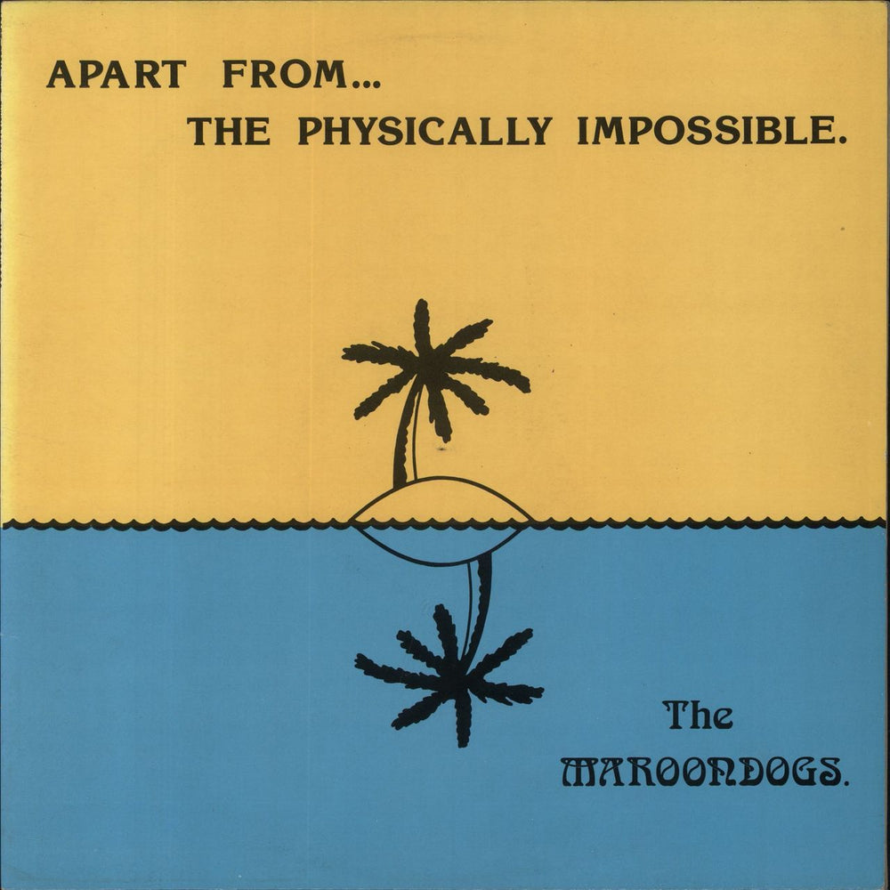 Maroondogs Apart From ... The Physically Impossible UK vinyl LP album (LP record) DUXLP100