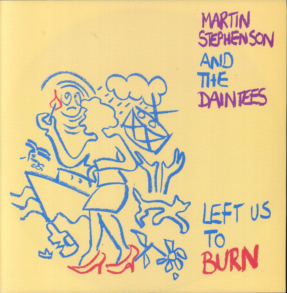 Martin Stephenson & The Daintees Left Us To Burn UK 12" vinyl single (12 inch record / Maxi-single) SKX44