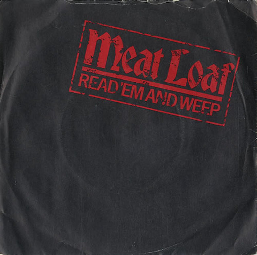 Meat Loaf Read 'Em And Weep UK 7" vinyl single (7 inch record / 45) EPCA2012