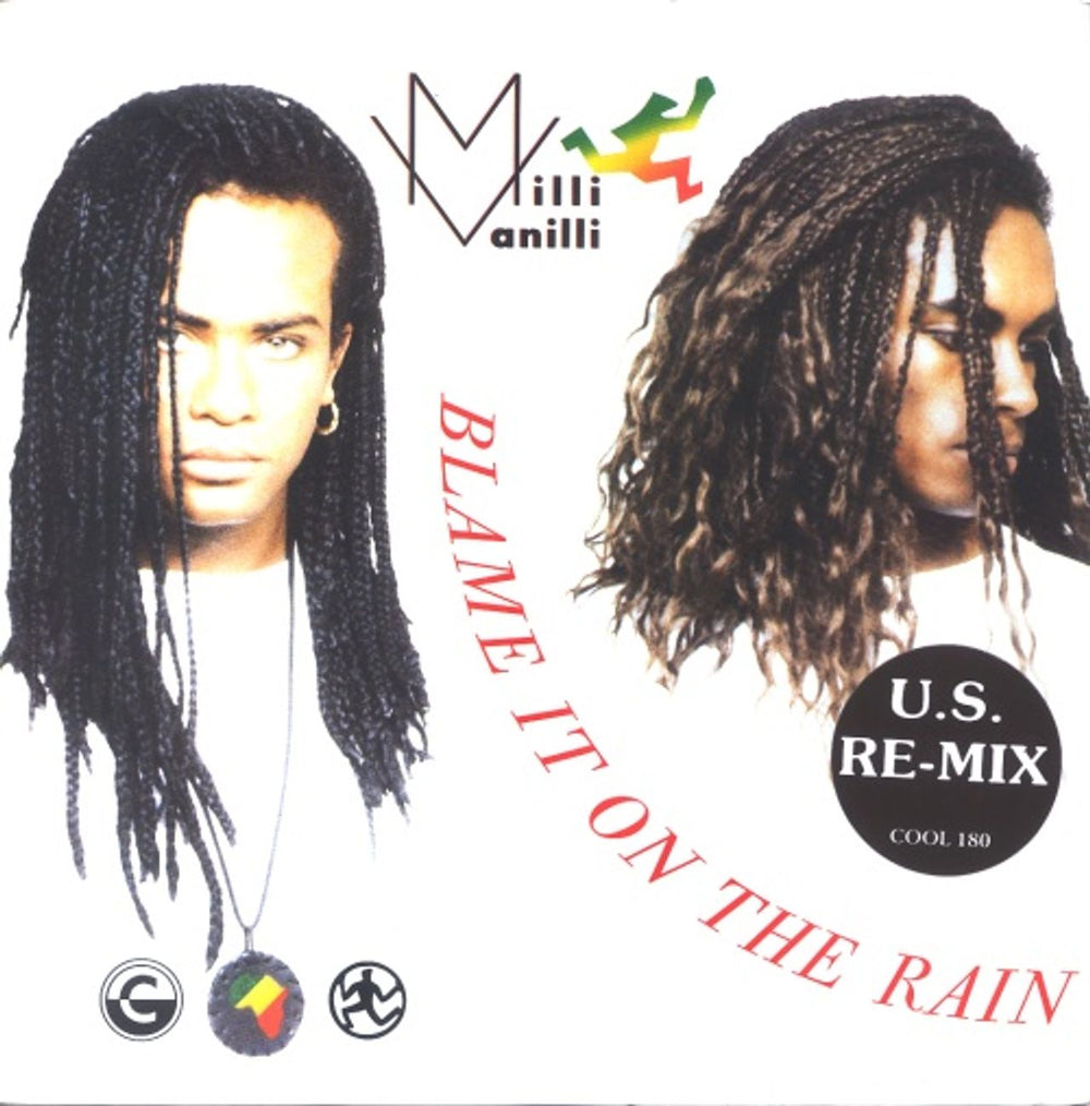 Milli Vanilli Blame It On The Rain UK 7" vinyl single (7 inch record / 45) COOL180