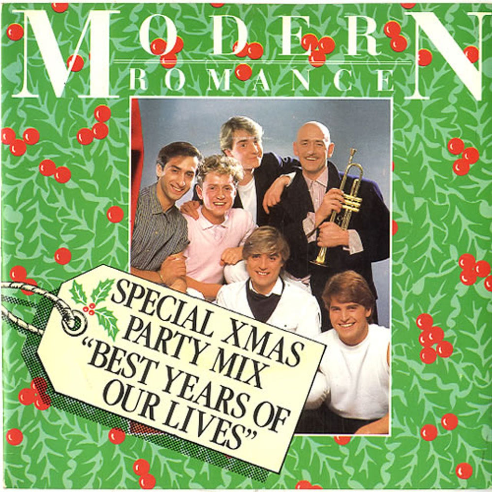 Modern Romance Best Years Of Our Lives - Special Xmas Party Mix UK 7" vinyl single (7 inch record / 45) ROM1