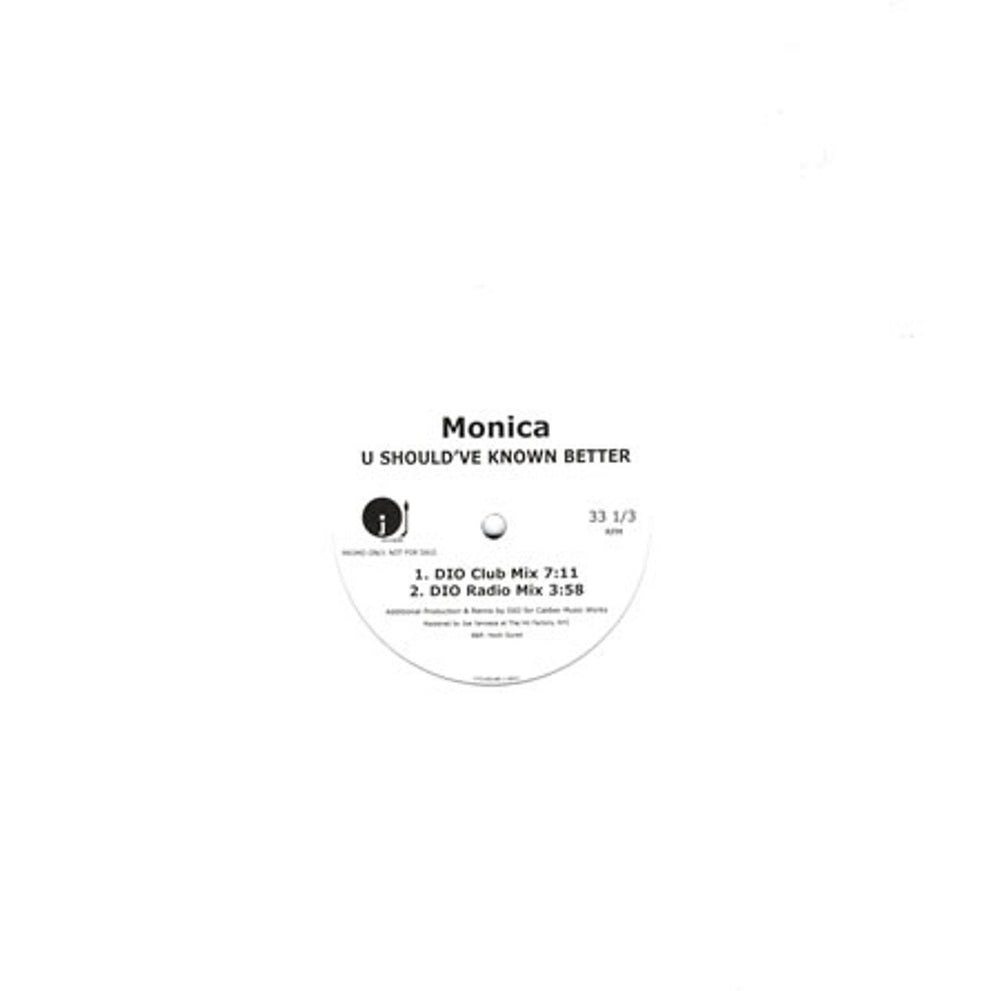 Monica U Should've Known Better US Promo 12" vinyl single (12 inch record / Maxi-single) J12-65190-1