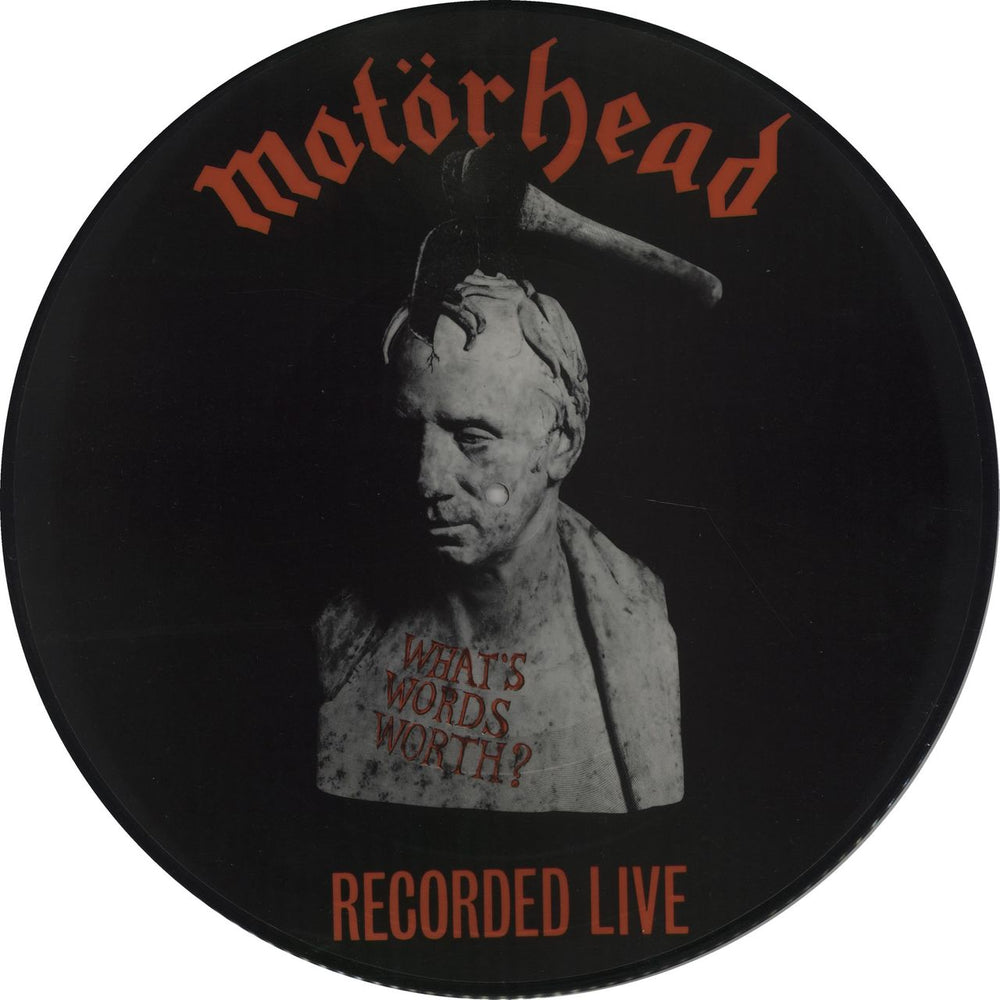 Motorhead What's Words Worth UK picture disc LP (vinyl picture disc album) PD20041