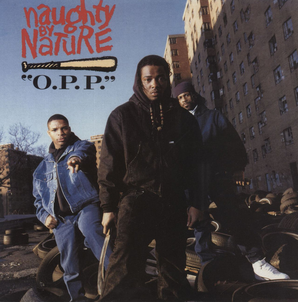 Naughty By Nature O.P.P. / Wickedest Man Alive UK 12" vinyl single (12 inch record / Maxi-single) 5046-75984-0