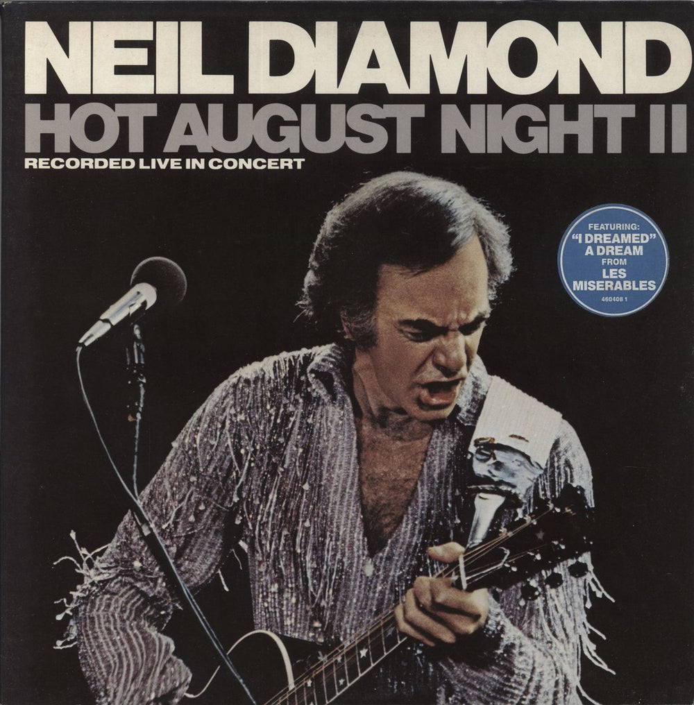 Neil Diamond Hot August Night II - Hype Stickered UK 2-LP vinyl record set (Double LP Album) 4604081