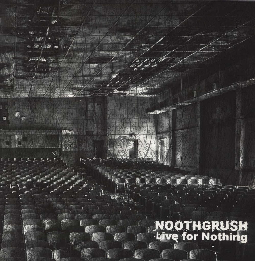 Noothgrush Live For Nothing US 2-LP vinyl record set (Double LP Album) LORD143