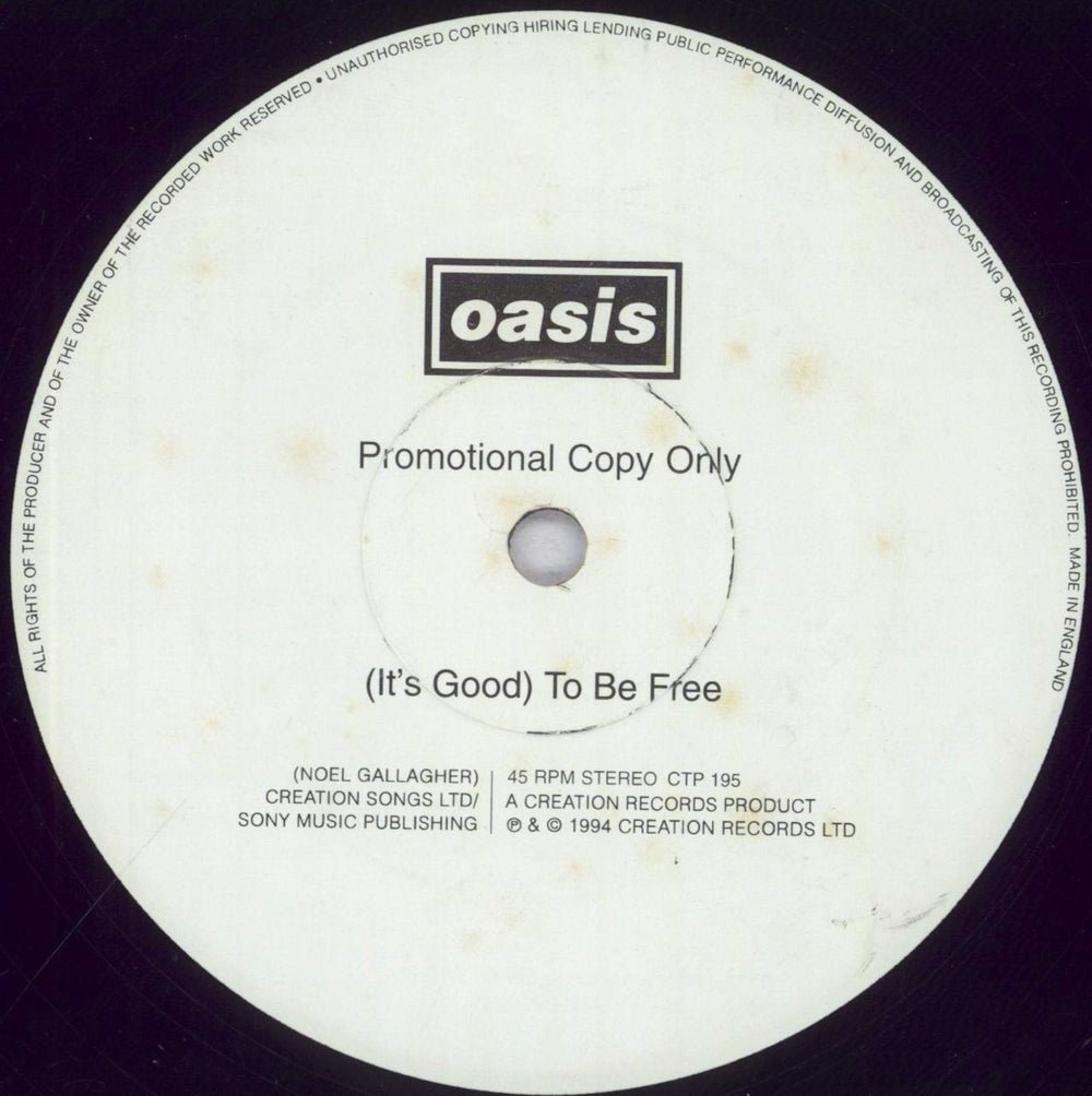 Oasis It's Good To Be Free UK Promo 12" vinyl single (12 inch record / Maxi-single) OAS12IT836498