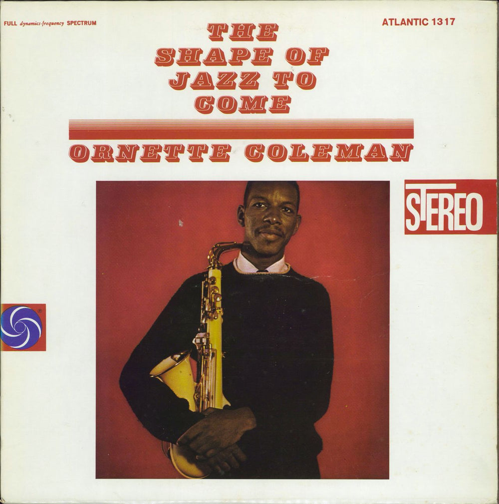 Ornette Coleman The Shape Of Jazz To Come US vinyl LP album (LP record) SD1317