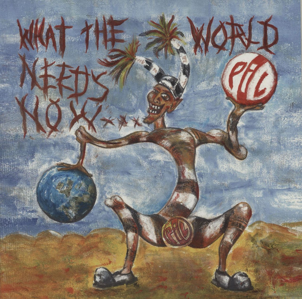 P.I.L. What The World Needs Now... UK 2-LP vinyl record set (Double LP Album) PIL005LP