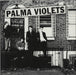 Palma Violets 180 (One Hundred & Eighty) + Bonus CD - Autographed Card UK vinyl LP album (LP record) RTRADLP700