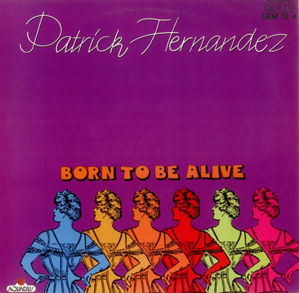 Patrick Hernandez Born To Be Alive UK 12" vinyl single (12 inch record / Maxi-single) GEM124