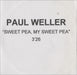 Paul Weller Sweet Pea, My Sweet Pea UK Promo CD-R acetate CD ACETATE