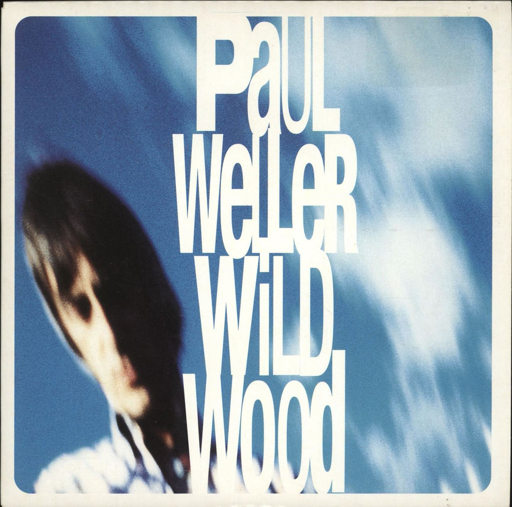 Paul Weller Wild Wood UK 7" vinyl single (7 inch record / 45) IS734