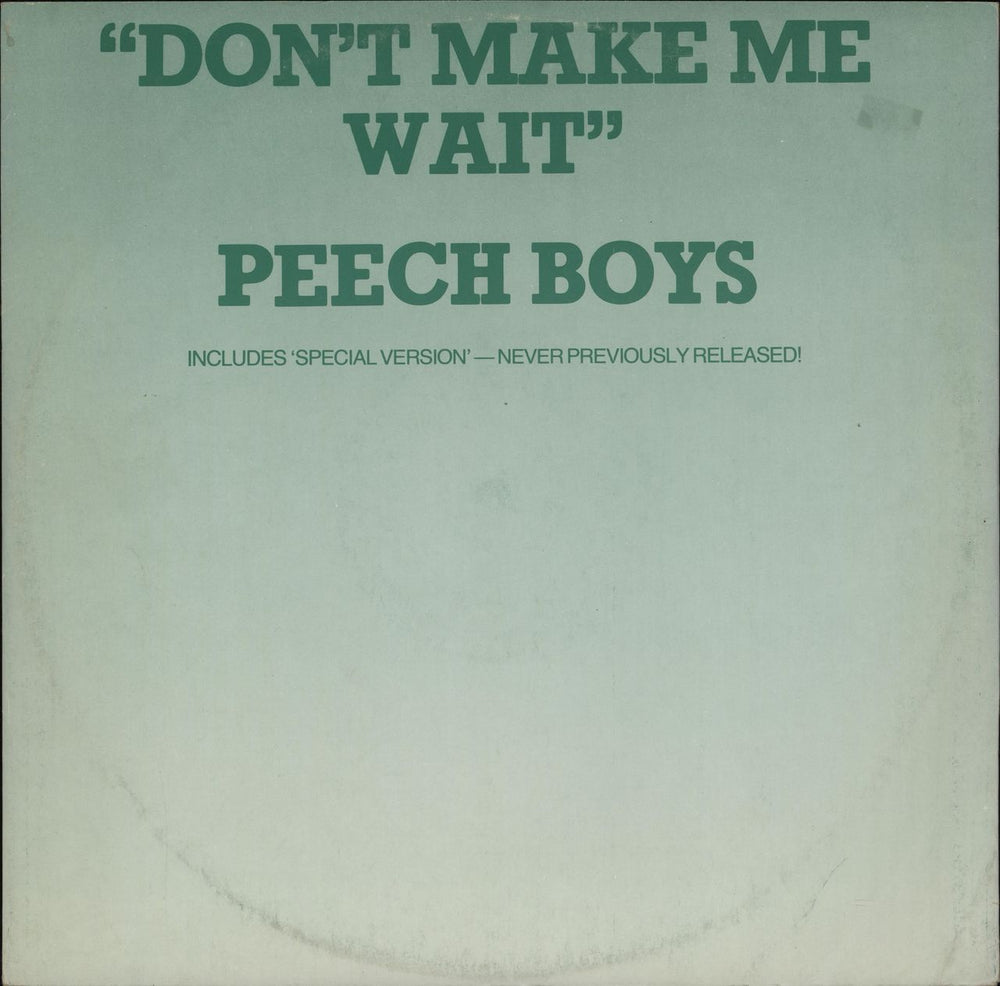 Peech Boys Don't Make Me Wait UK 12" vinyl single (12 inch record / Maxi-single) TMTT7001