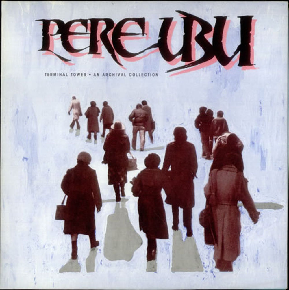 Pere Ubu Terminal Tower + Press Release UK vinyl LP album (LP record) ROUGH83