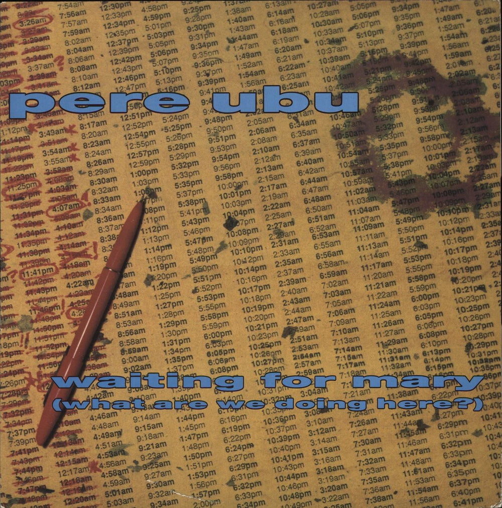 Pere Ubu Waiting For Mary (What Are We Doing Here ?) UK 12" vinyl single (12 inch record / Maxi-single) UBU212