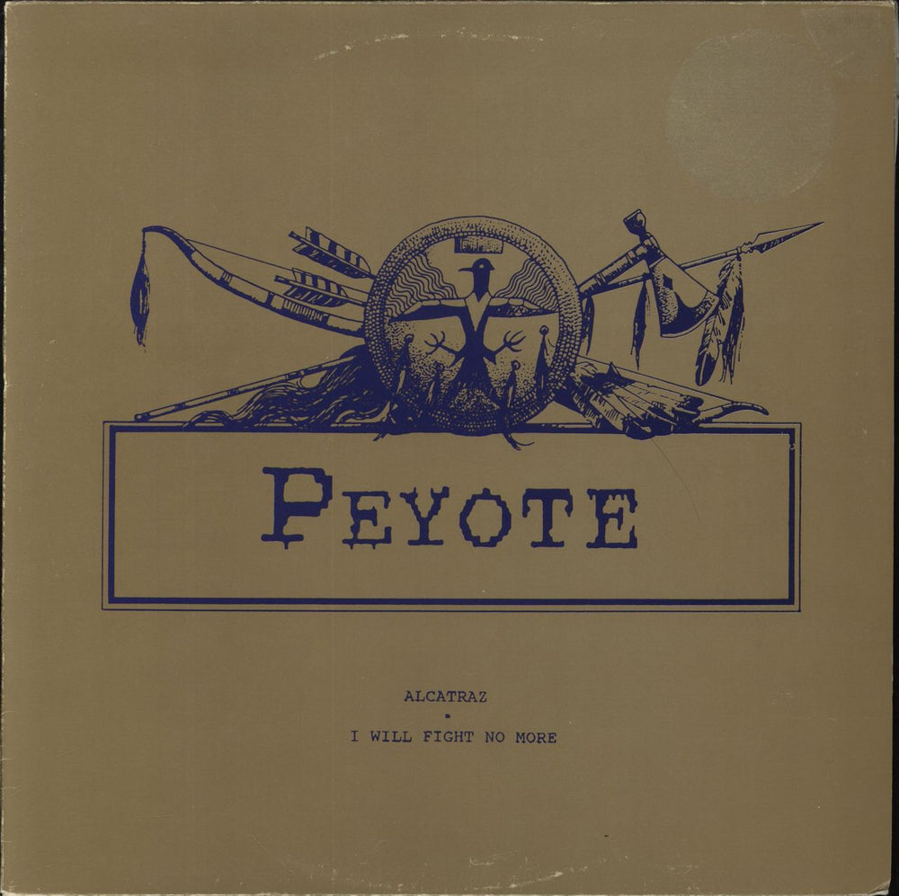 Peyote Alcatraz Belgian 12" vinyl single (12 inch record / Maxi-single) RS92033