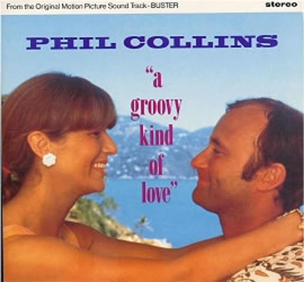 Phil Collins A Groovy Kind Of Love UK 12" vinyl single (12 inch record / Maxi-single) VST1117