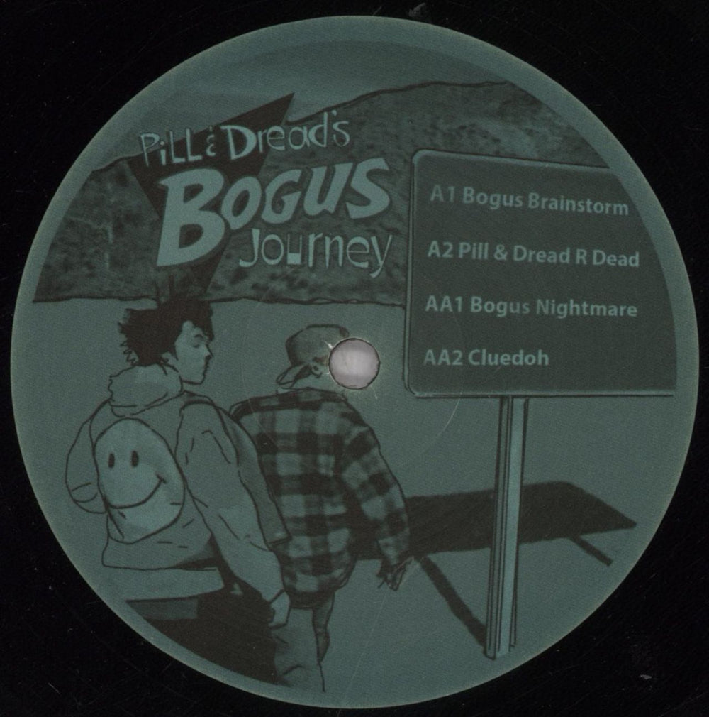 Pill & Dread Pill & Dread's Bogus Journey UK 12" vinyl single (12 inch record / Maxi-single) BOGUSMUFF01