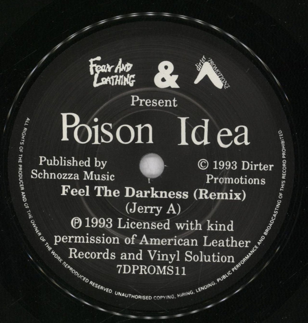 Poison Idea Feel The Darkness (Remix) + Mail Order Insert UK 7" vinyl single (7 inch record / 45) PSN07FE840405