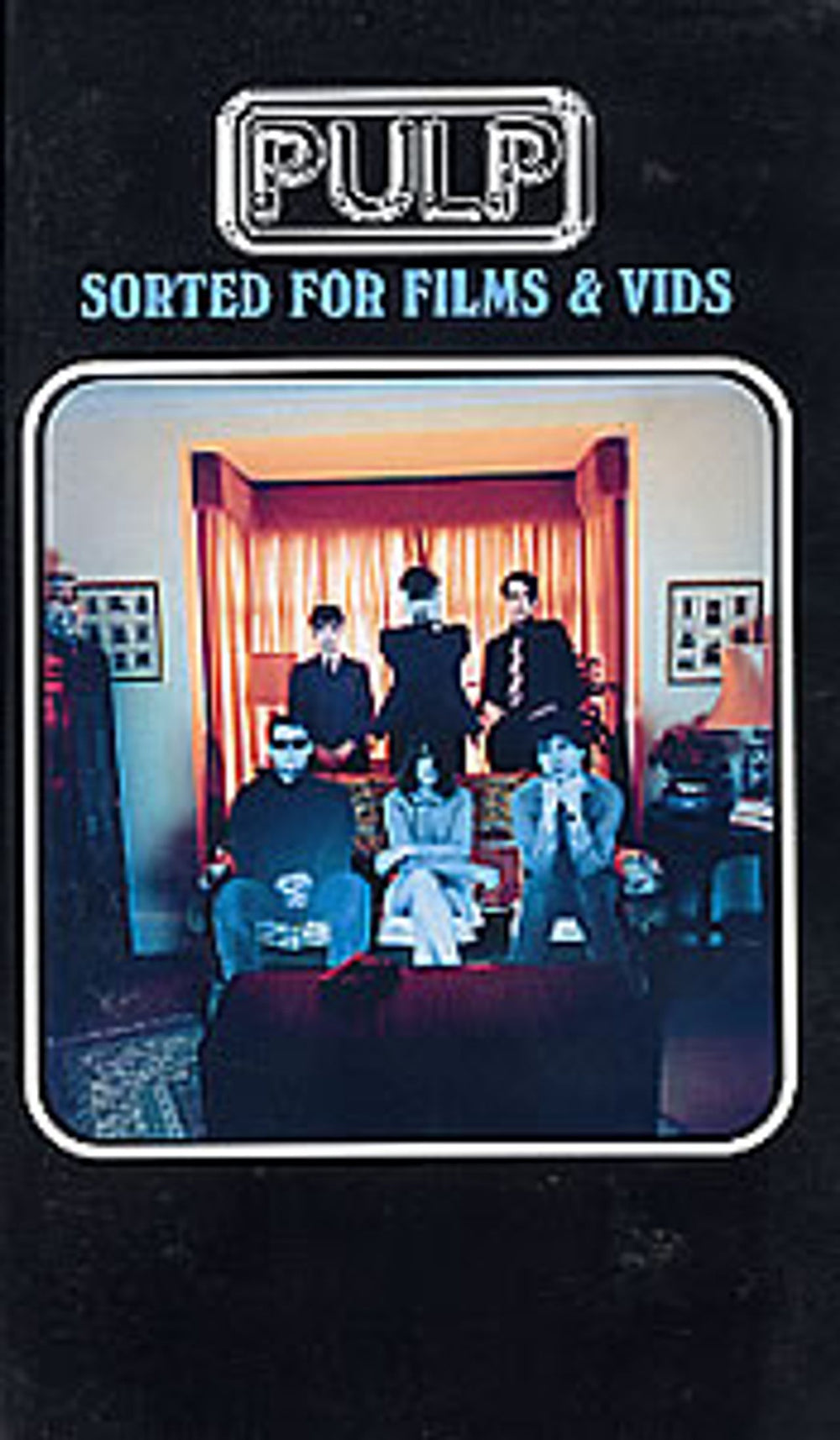 Pulp Sorted For Films & Vids UK video (VHS or PAL or NTSC) 637046-3