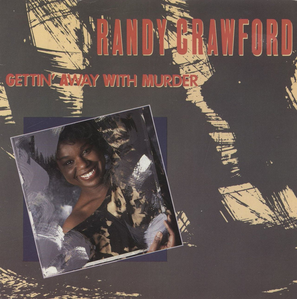 Randy Crawford Gettin' Away With Murder UK 7" vinyl single (7 inch record / 45) W8641