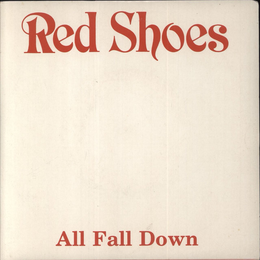 Red Shoes All Fall Down UK 7" vinyl single (7 inch record / 45) EP1