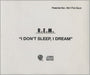 REM I Don't Sleep, I Dream US Promo CD single (CD5 / 5") PRO-CD-7532-R