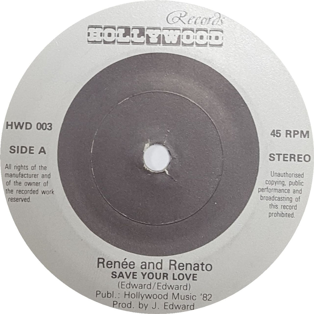 Renee & Renato Save Your Love French 7" vinyl single (7 inch record / 45) HWD003