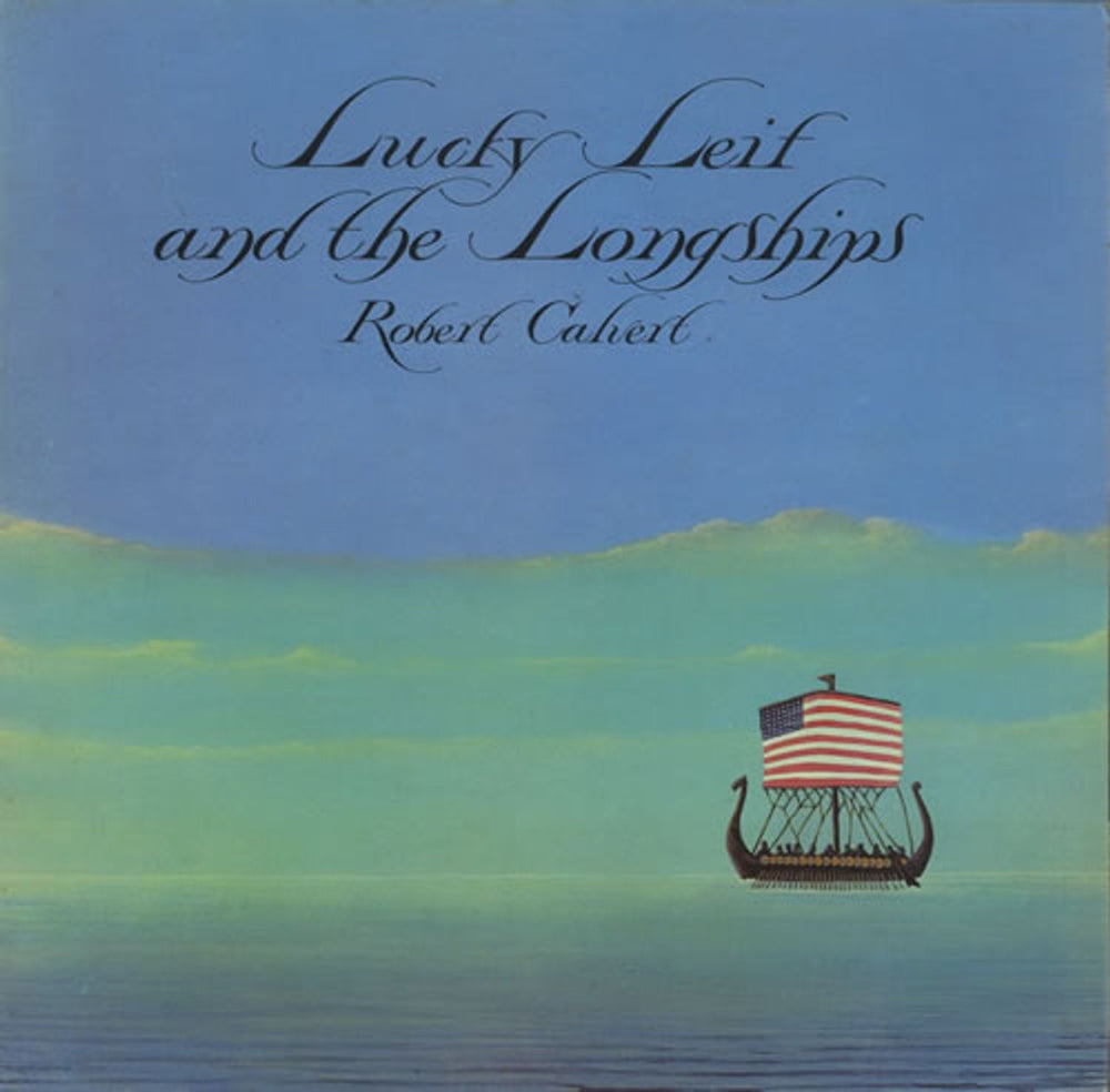 Robert Calvert Lucky Lief And The Longships UK vinyl LP album (LP record) UAG29852