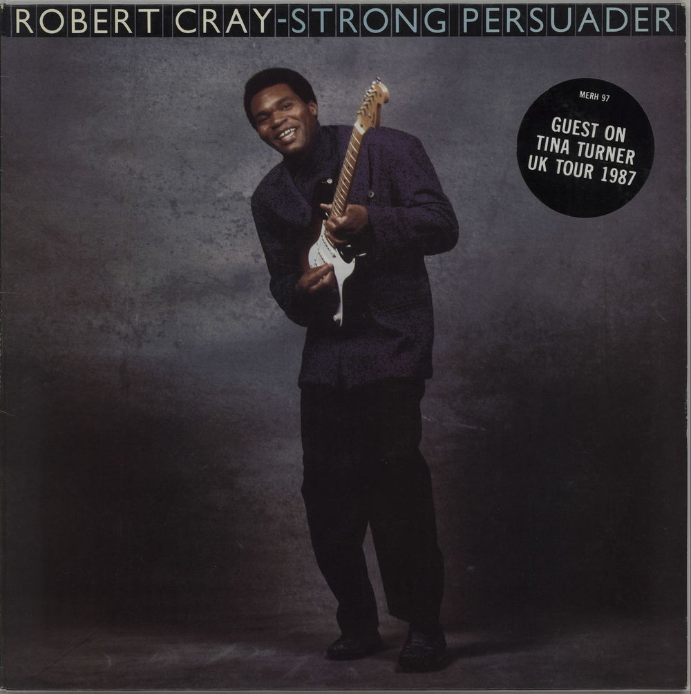 Robert Cray Strong Persuader - Tina Turner Tour Sticker UK vinyl LP album (LP record) MERH97