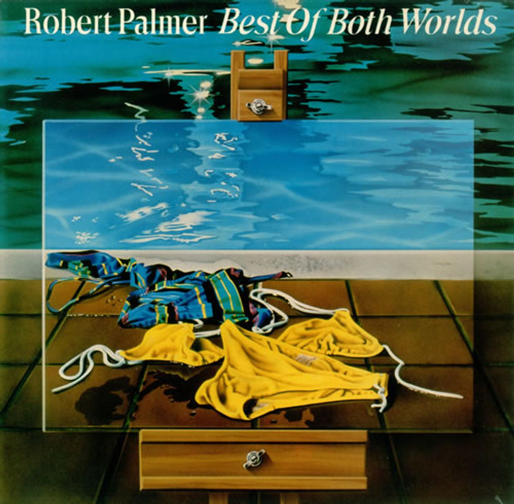 Robert Palmer Best Of Both Worlds UK 12" vinyl single (12 inch record / Maxi-single) 12WIP6445