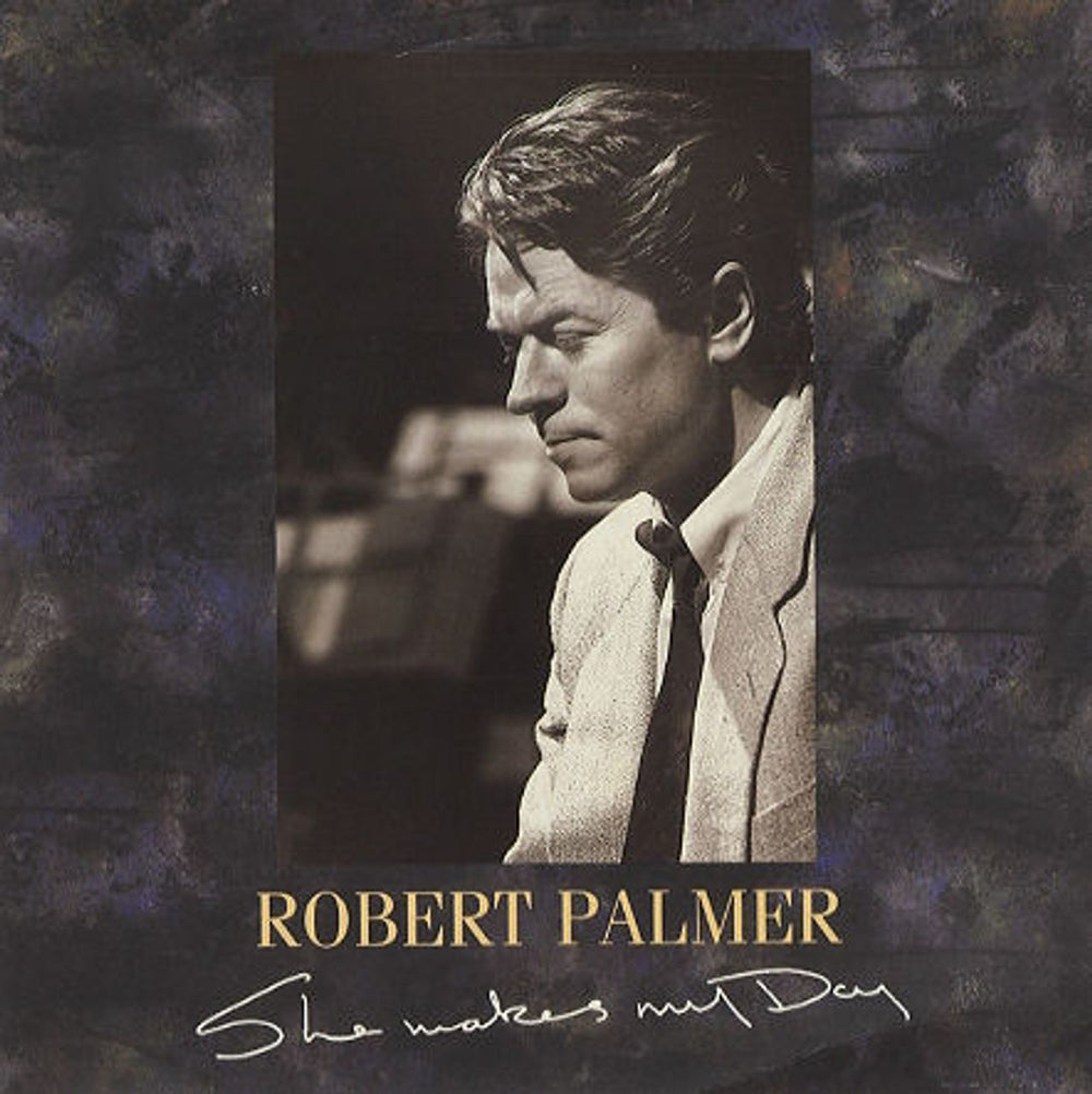 Robert Palmer She Makes My Day UK 7" vinyl single (7 inch record / 45) EM65