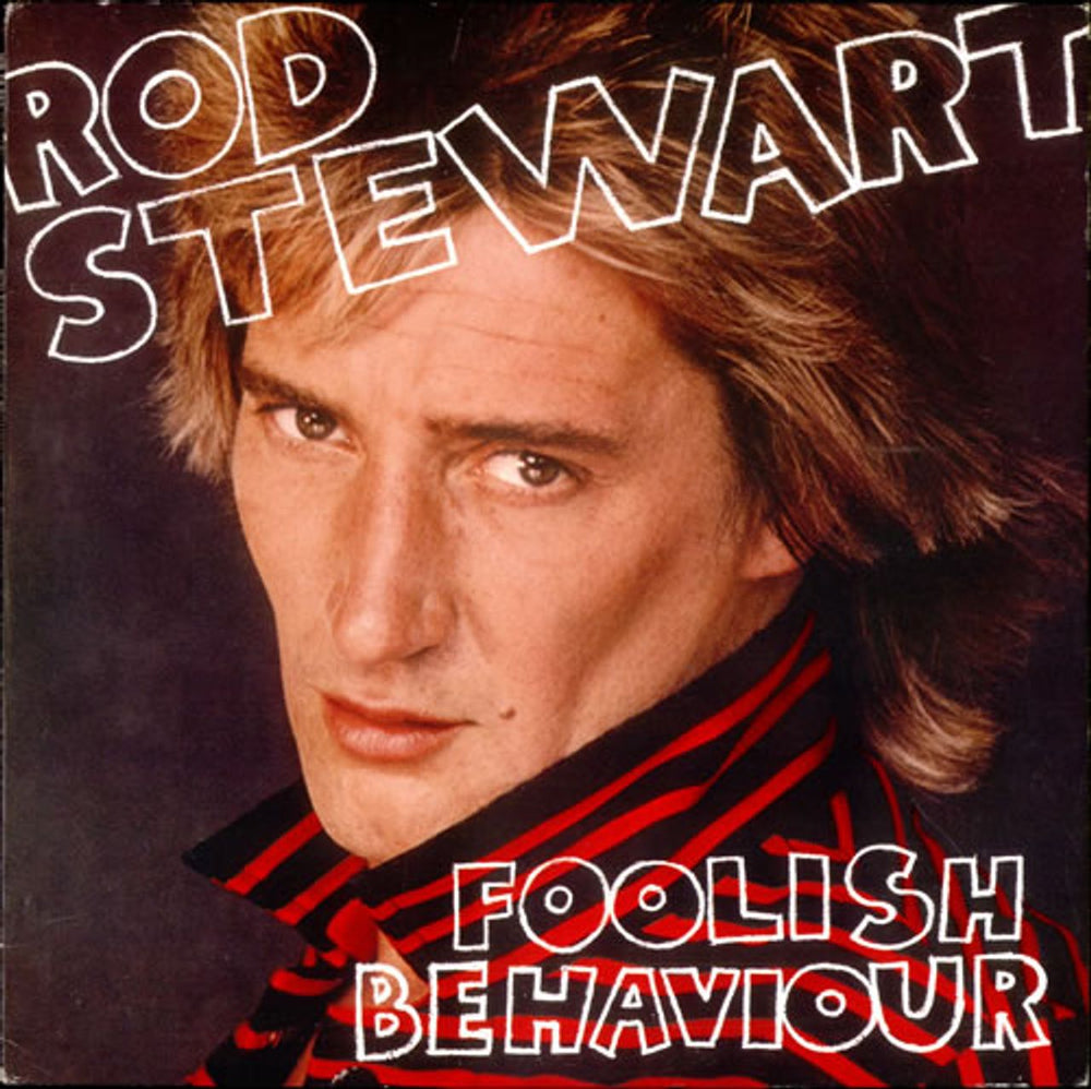 Rod Stewart Foolish Behaviour German vinyl LP album (LP record) WB56865