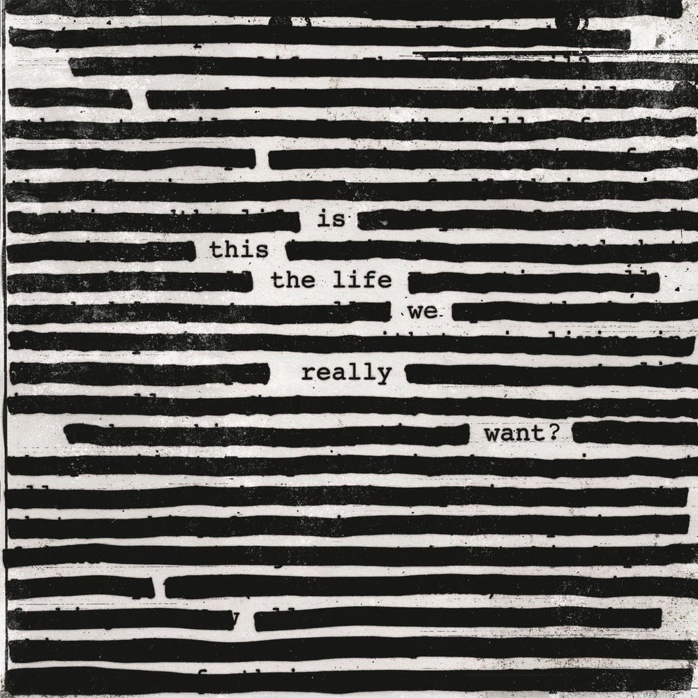 Roger Waters Is This The Life We Really Want? - 180gm - Sealed UK 2-LP vinyl record set (Double LP Album) 88985436491