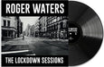 Roger Waters The Lockdown Sessions - Sealed UK vinyl LP album (LP record) 19658788891