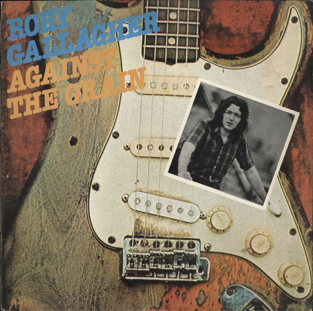 Rory Gallagher Against The Grain - 1st + Inner - Ex UK vinyl LP album (LP record) CHR1098