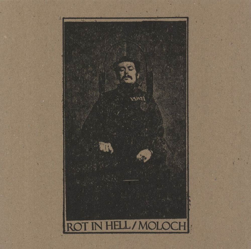 Rot In Hell Rot In Hell / Moloch UK 7" vinyl single (7 inch record / 45) OCT23