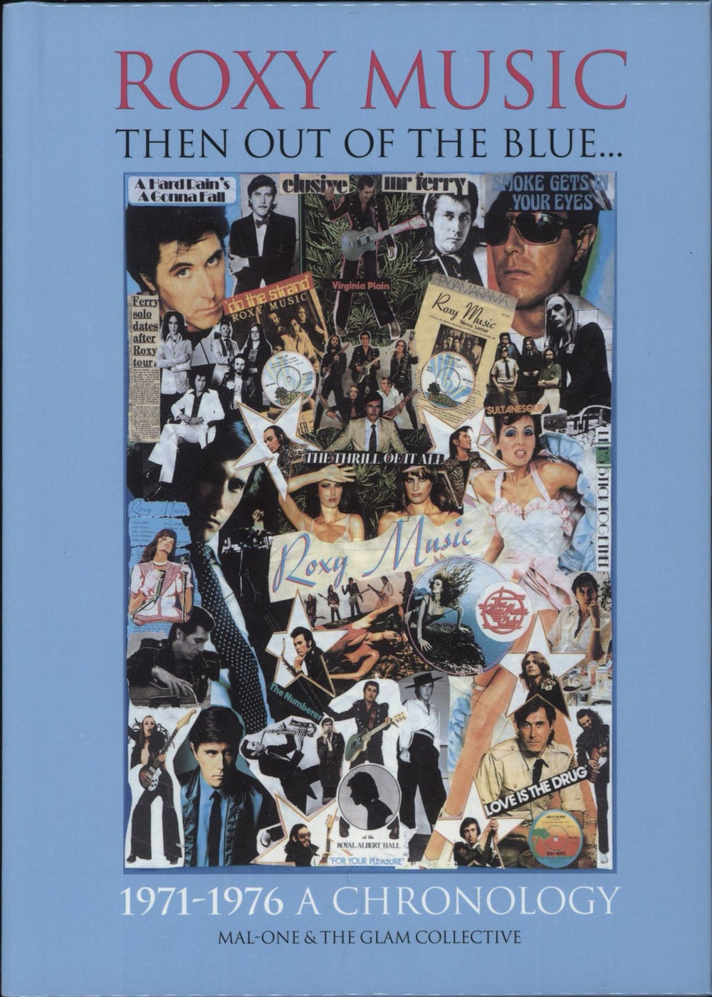 Roxy Music Roxy Music - Then Out Of The Blue... 1971-1976 A Chronology UK book ISBN978-0-95-699917-7