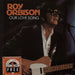 Roy Orbison Our Love Song Dutch vinyl LP album (LP record) MNT4634171