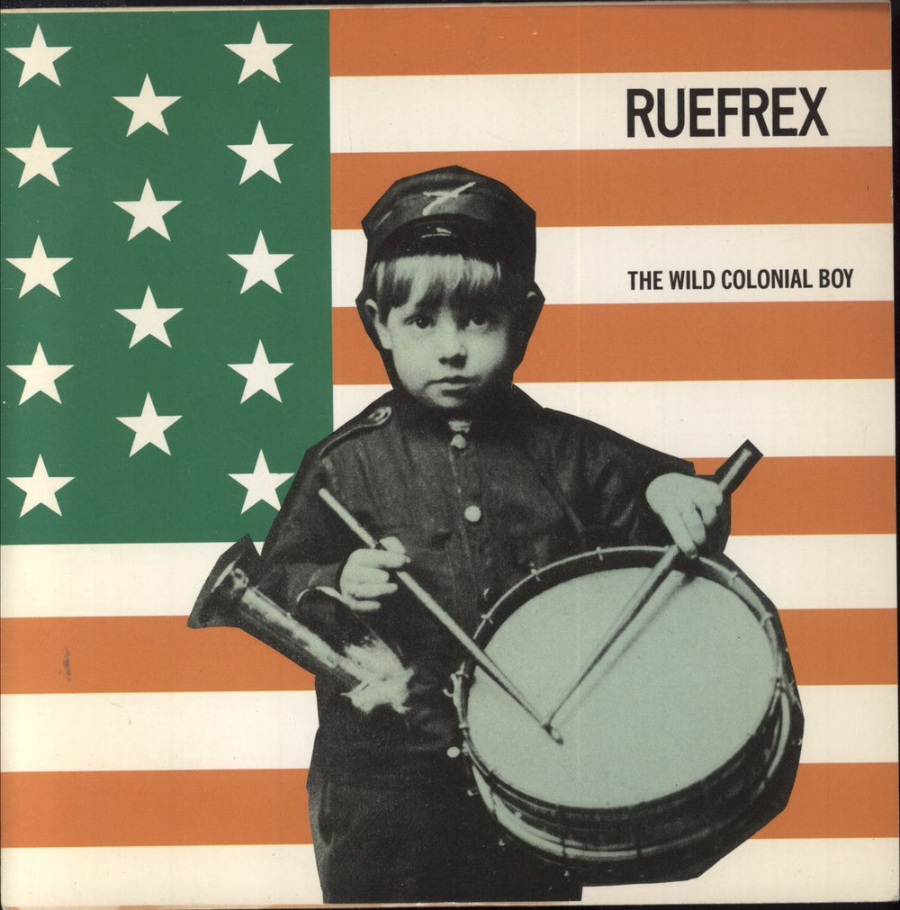 Ruefrex The Wild Colonial Boy UK 7" vinyl single (7 inch record / 45) KAS2